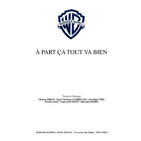 À PART ÇA TOUT VA BIEN