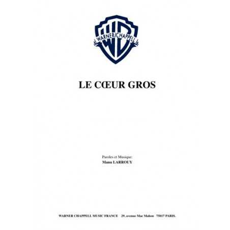 LE CŒUR GROS