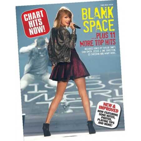 CHART HITS NOW ! BLANK SPACE PLUS 11 MORE TOP HITS