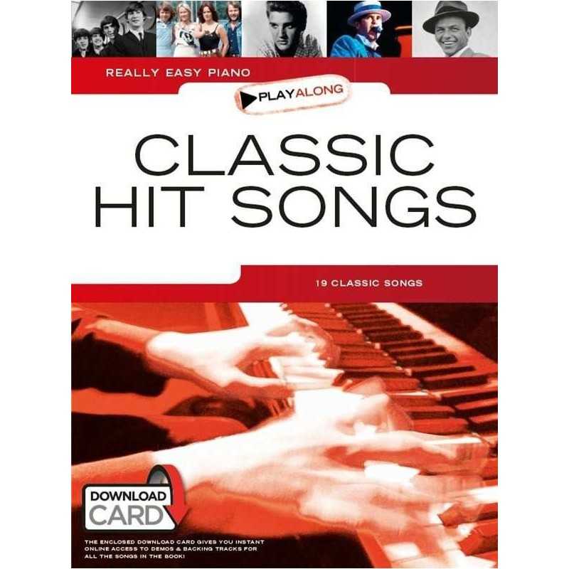 REALLY EASY PIANO PLAYALONG CLASSIC HIT SONGS