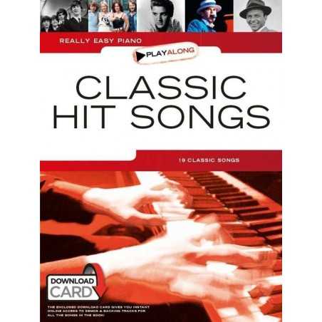 REALLY EASY PIANO PLAYALONG : CLASSIC HIT SONGS