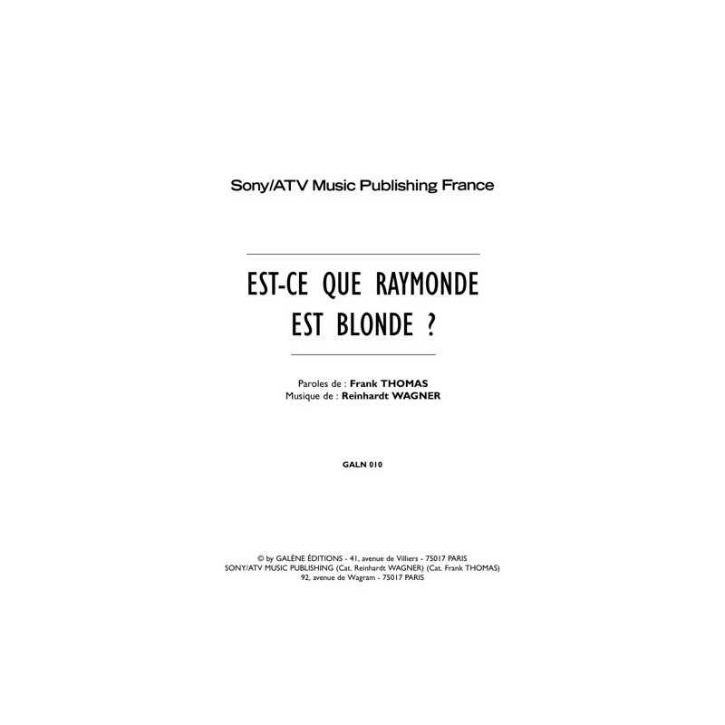 Sheet music EST-CE QUE RAYMONDE EST BLONDE ? FAUBOURG 36