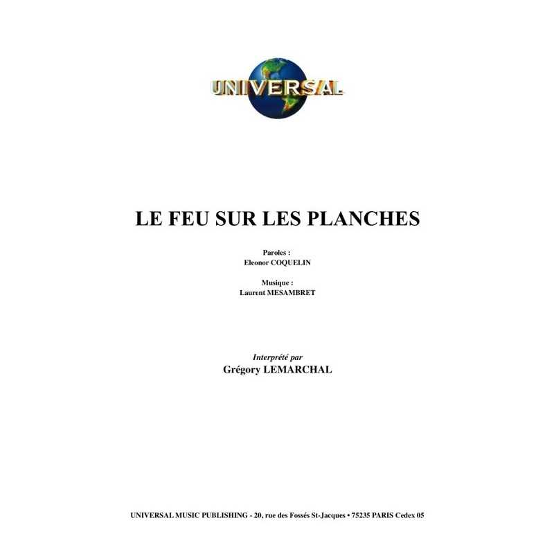 Partition LE FEU SUR LES PLANCHES Grégory LEMARCHAL