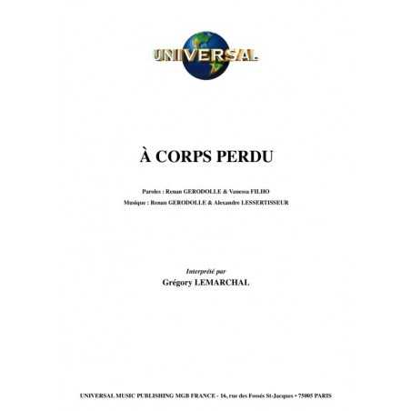 À CORPS PERDU