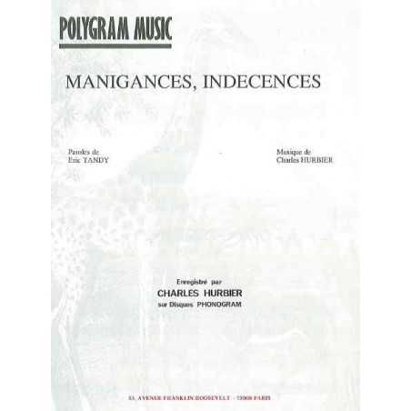 MANIGANCES, INDECENCES