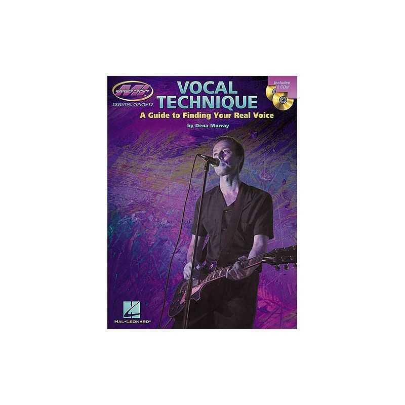 VOCAL TECHNIQUE : A Guide To Finding Your Real Voice (+ 2 CD)