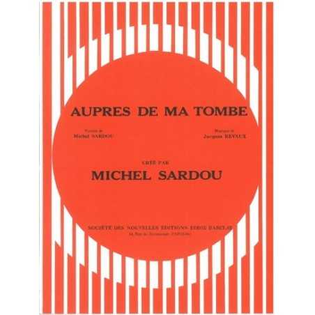 AUPRÈS DE MA TOMBE