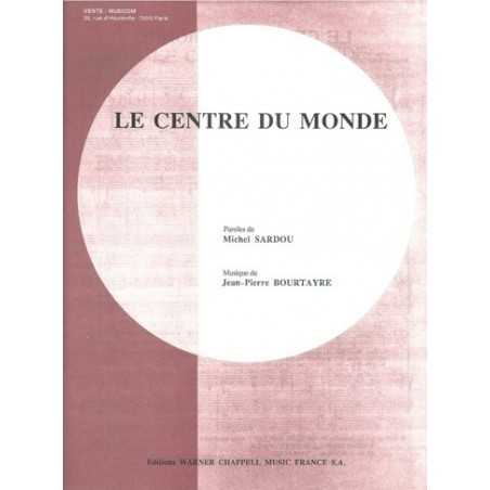 LE CENTRE DU MONDE