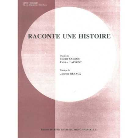 RACONTE UNE HISTOIRE