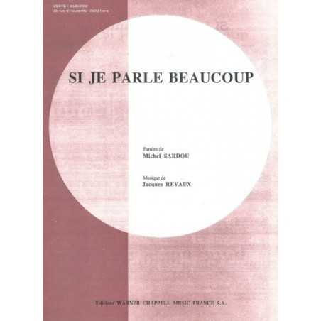SI JE PARLE BEAUCOUP