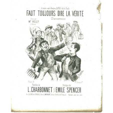 FAUT TOUJOURS DIRE LA VÉRITÉ
