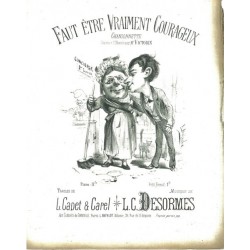 FAUT ÊTRE VRAIMENT COURAGEUX