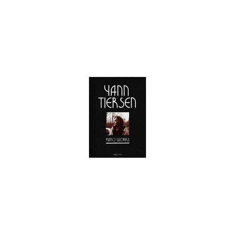 Partition YANN TIERSEN PIANO WORKS 1994-2003
