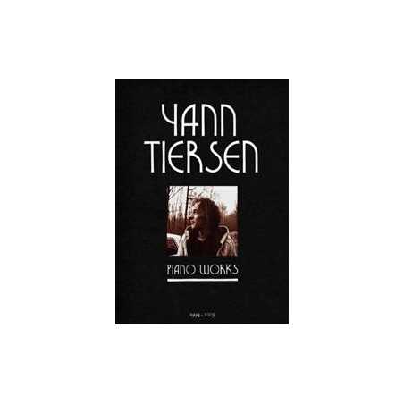 YANN TIERSEN PIANO WORKS 1994-2003