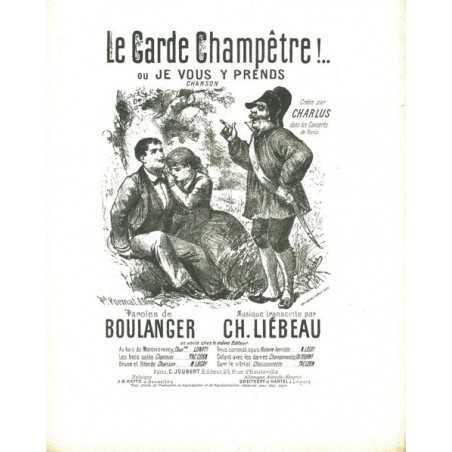 LE GARDE CHAMPÊTRE ! ou JE VOUS Y PRENDS