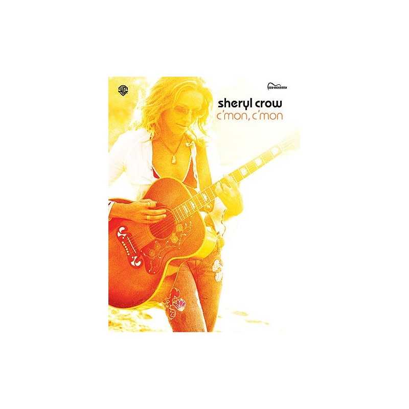 SHERYL CROW : C'MON C'MON (TAB)