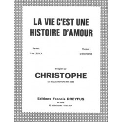 Partition LA VIE C'EST UNE HISTOIRE D'AMOUR Christophe