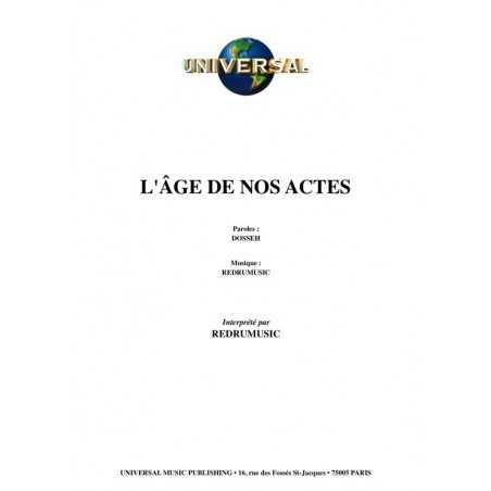 L'ÂGE DE NOS ACTES