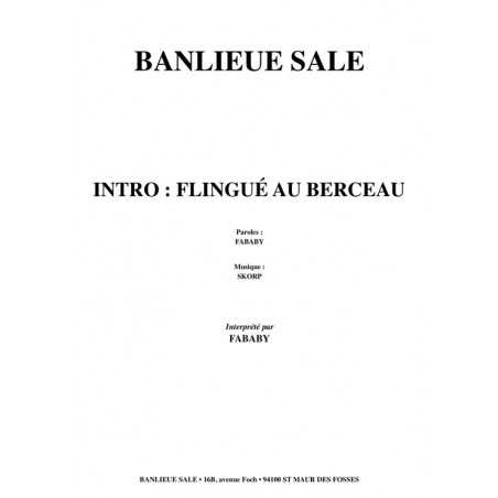 INTRO FLINGUE AU BERCEAU