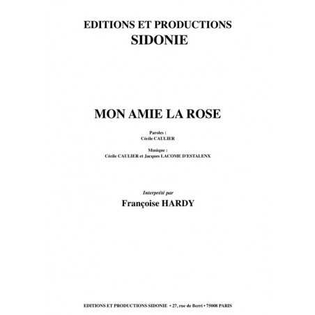 MON AMIE LA ROSE