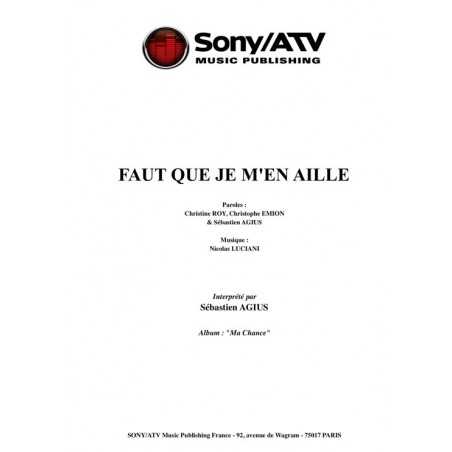 FAUT QUE JE M'EN AILLE