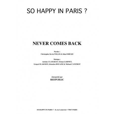 NEVER COMES BACK