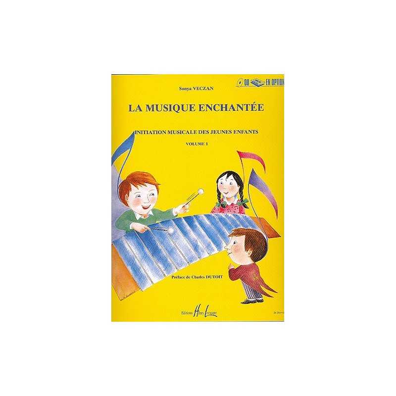 LA MUSIQUE ENCHANTÉE Vol.1