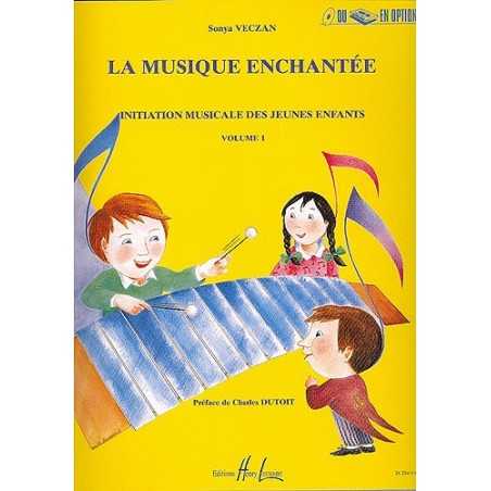 LA MUSIQUE ENCHANTÉE VOL.1