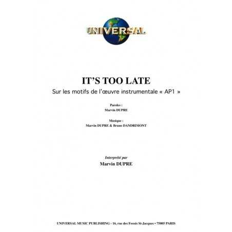 IT’S TOO LATE