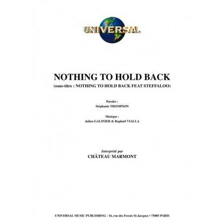 NOTHING TO HOLD BACK