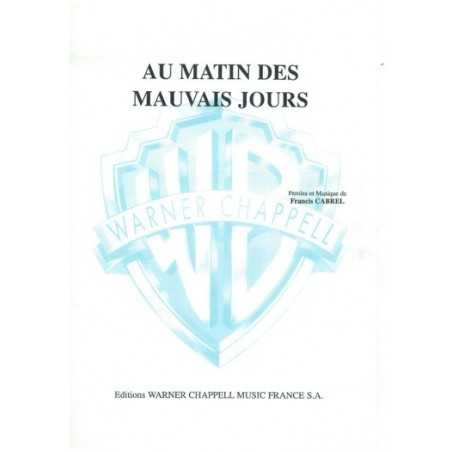 AU MATIN DES MAUVAIS JOURS