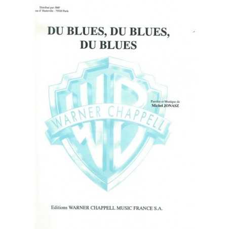 DU BLUES, DU BLUES, DU BLUES