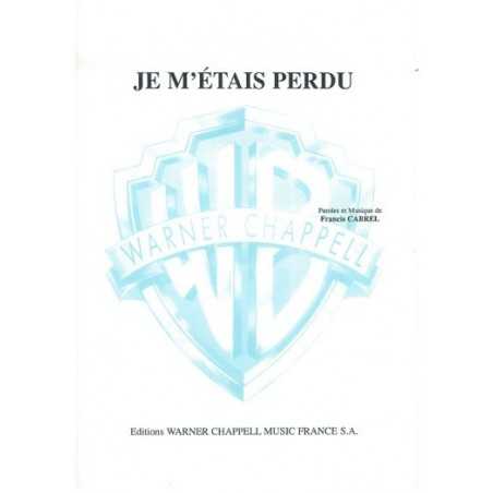 JE M'ÉTAIS PERDU