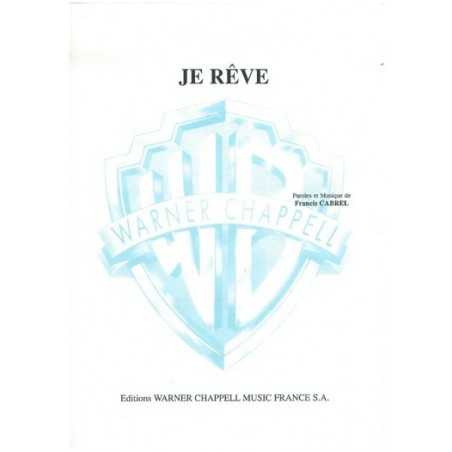 JE RÊVE