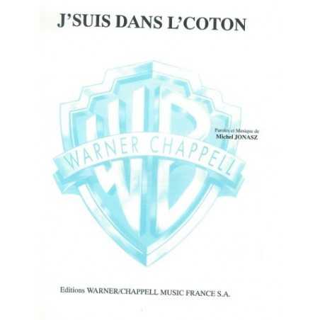 J'SUIS DANS L'COTON