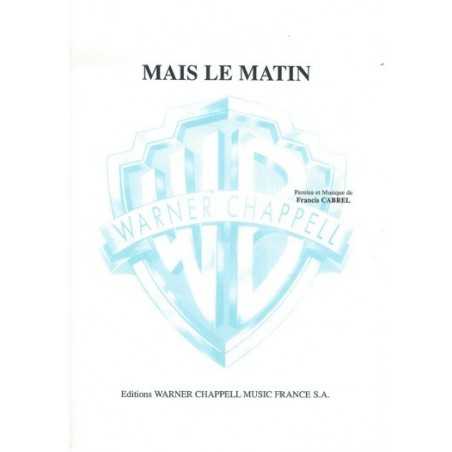 MAIS LE MATIN