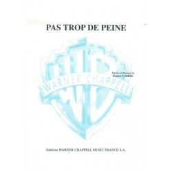 PAS TROP DE PEINE Francis CABREL partition