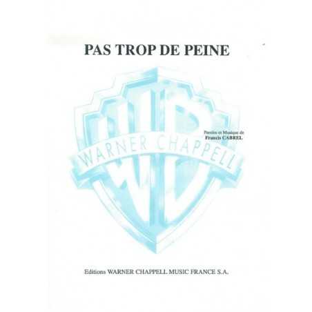 PAS TROP DE PEINE