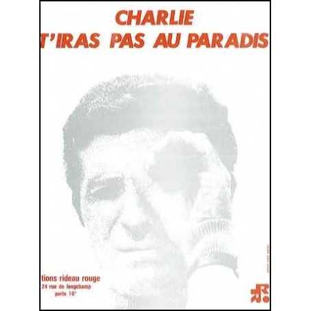 CHARLIE T'IRAS PAS AU PARADIS