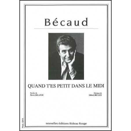 QUAND T'ES PETIT DANS LE MIDI