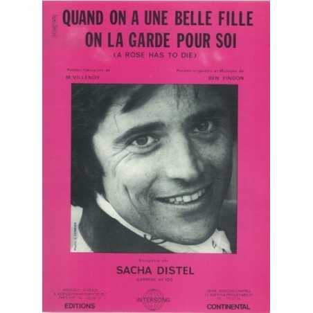 QUAND ON A UNE BELLE FILLE ON LA GARDE POUR SOI (A ROSE HAS TO DIE)