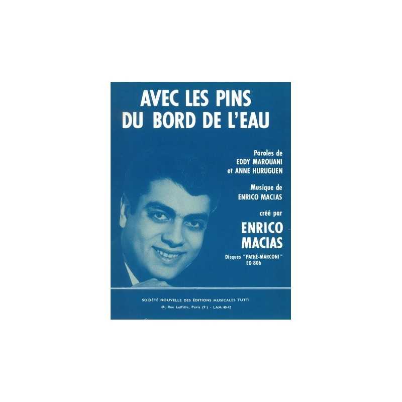 Sheet music AVEC LES PINS DU BORD DE L'EAU Enrico MACIAS