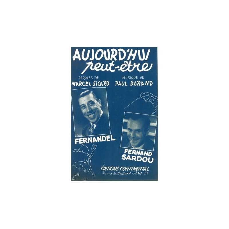 Sheet music AUJOURD'HUI PEUT-ÊTRE FERNANDEL