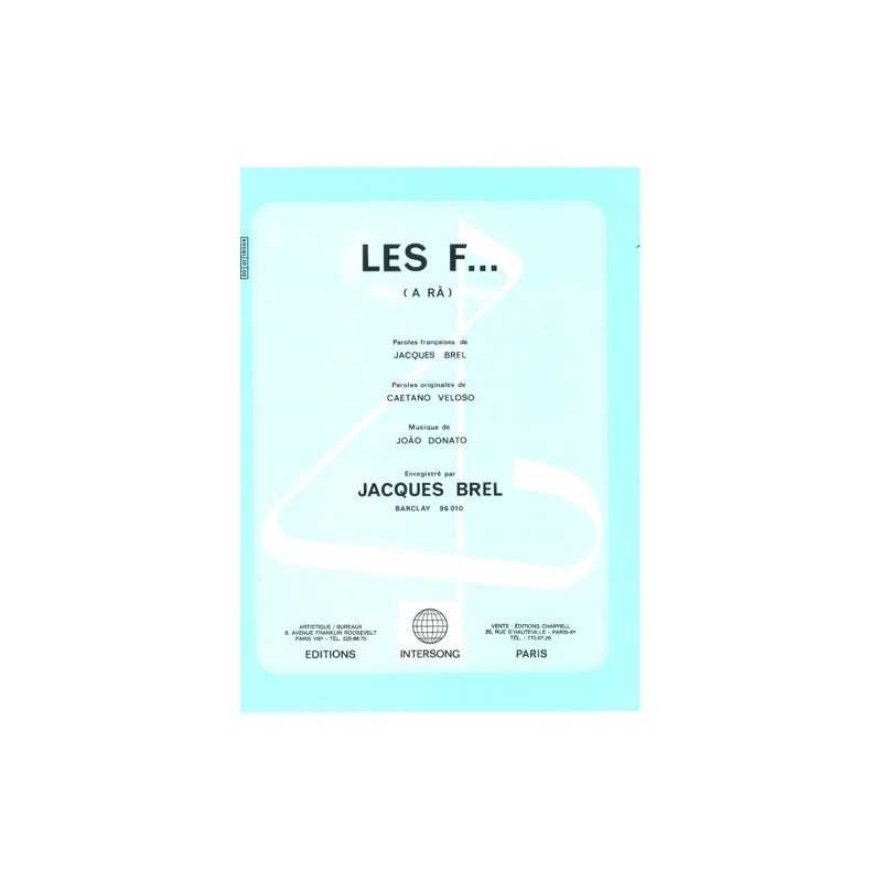 Partition LES F ( A RA) Jacques BREL