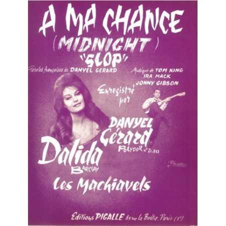 À MA CHANCE (MIDNIGHT)