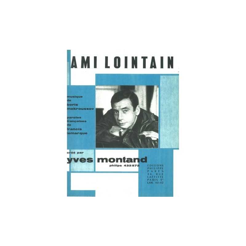 Sheet music AMI LOINTAIN Yves MONTAND