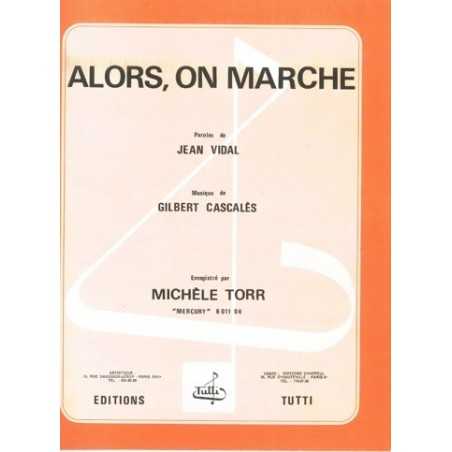 ALORS, ON MARCHE