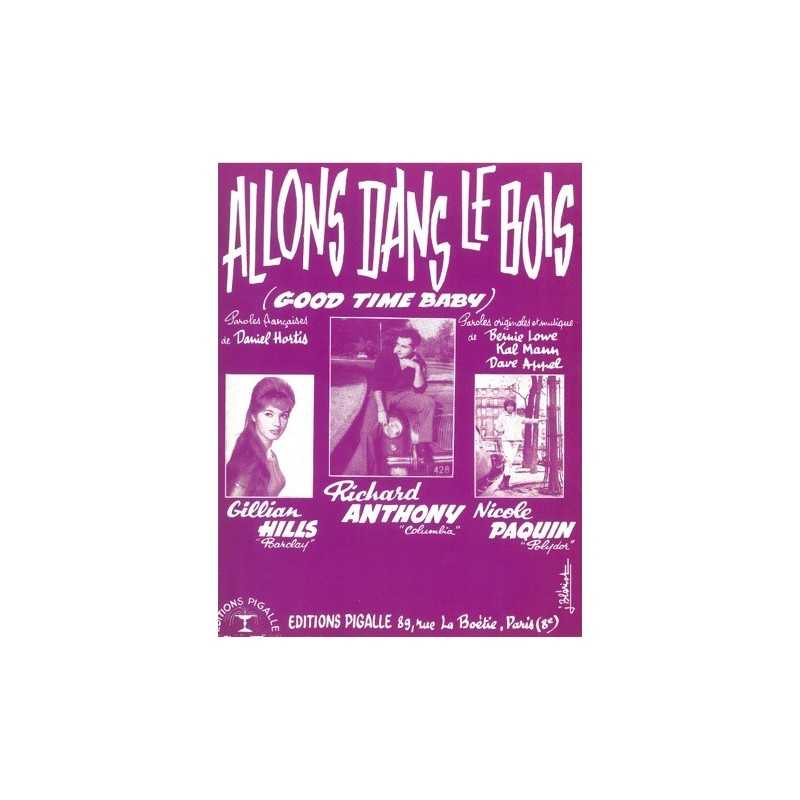 Partition ALLONS DANS LE BOIS (GOOD TIME BABY) Richard ANTHONY