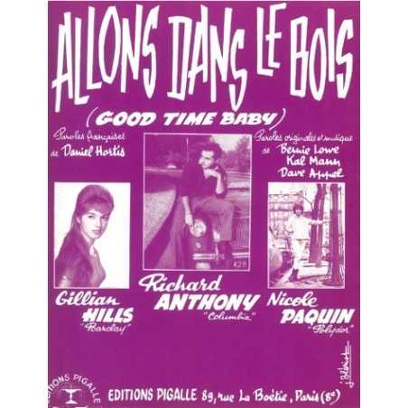 ALLONS DANS LE BOIS (GOOD TIME BABY)