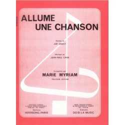 Sheet music ALLUME UNE CHANSON Marie MYRIAM pdf